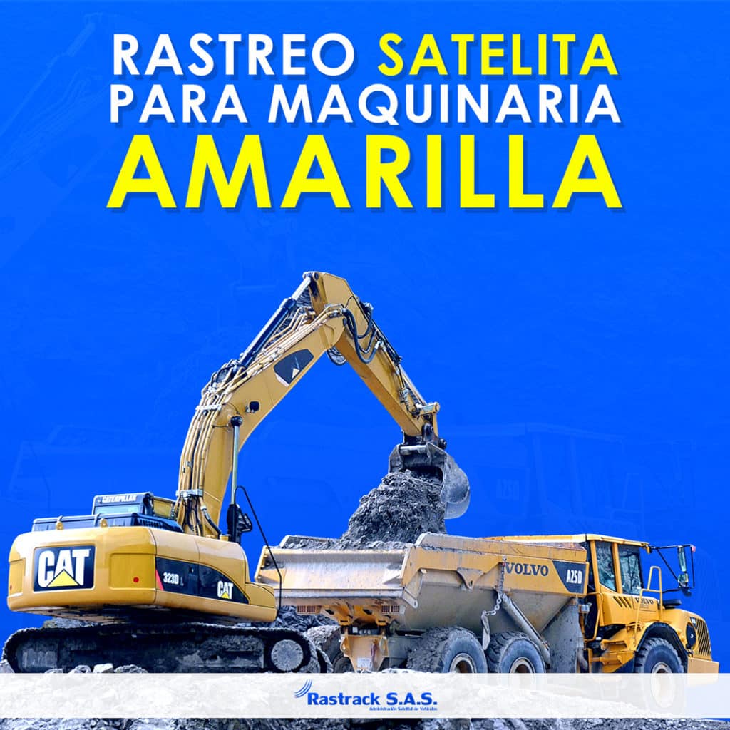 rastreo satelital para maquinaria amarilla